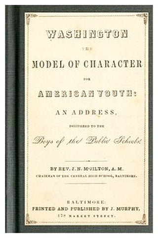 Washington the Model of Character for American Youth
