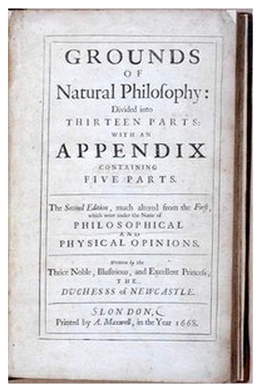 Grounds of Natural Philosophy: Divided into Thirteen Parts
