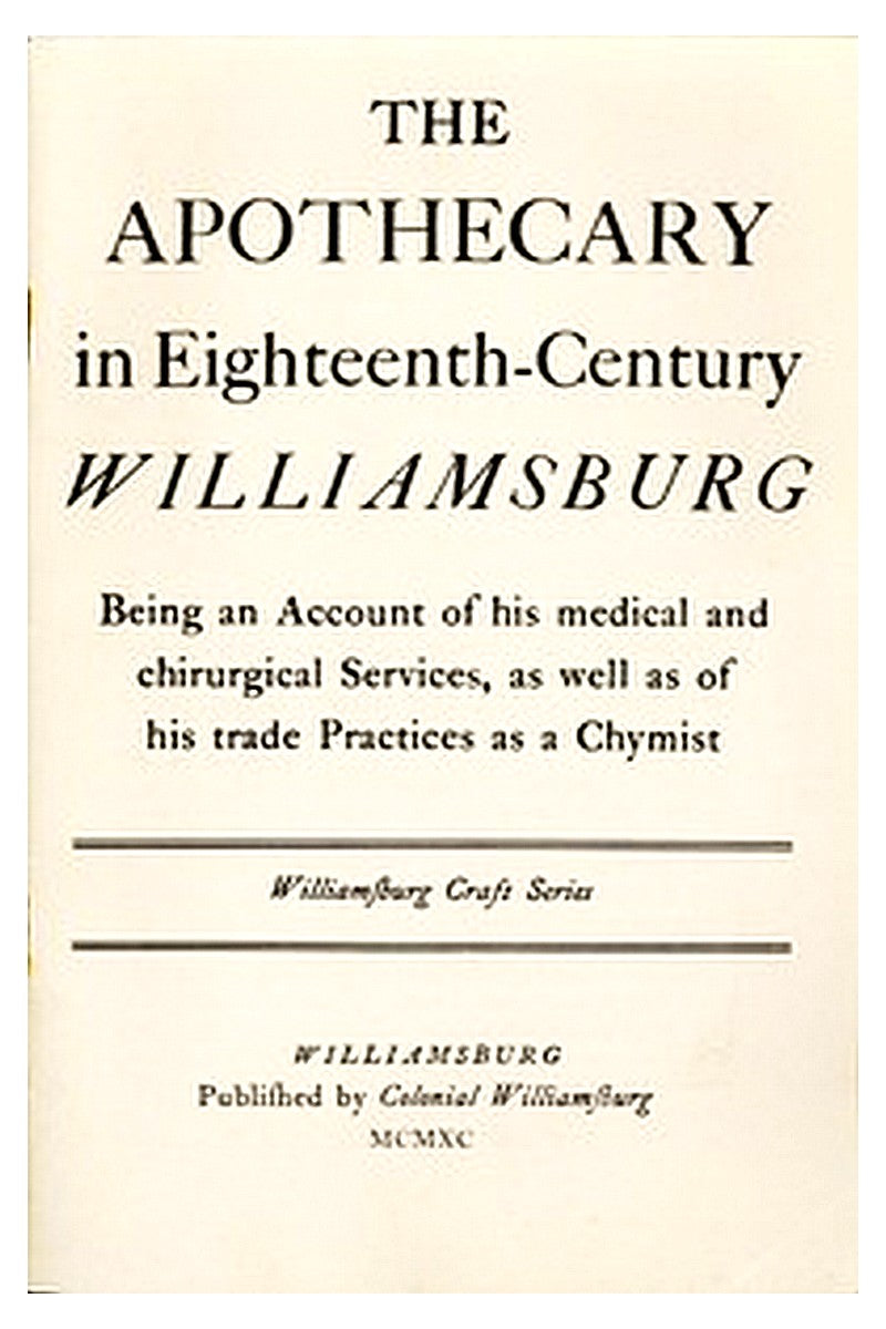 The Apothecary in Eighteenth-Century Williamsburg
