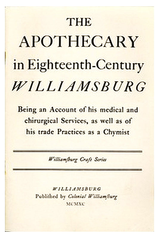 The Apothecary in Eighteenth-Century Williamsburg
