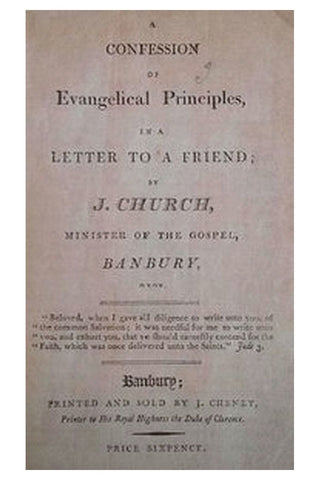 A Confession of Evangelical Principles