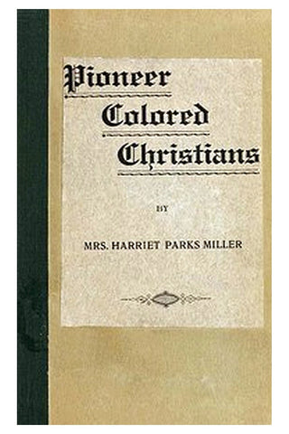 Pioneer Colored Christians