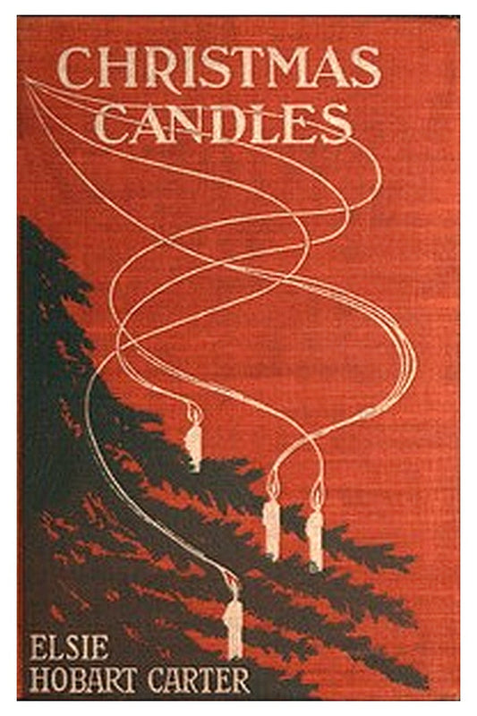 Christmas Candles: Plays for Boys and Girls