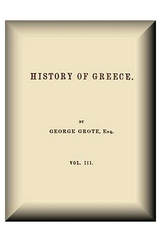 History of Greece, Volume 03 (of 12)