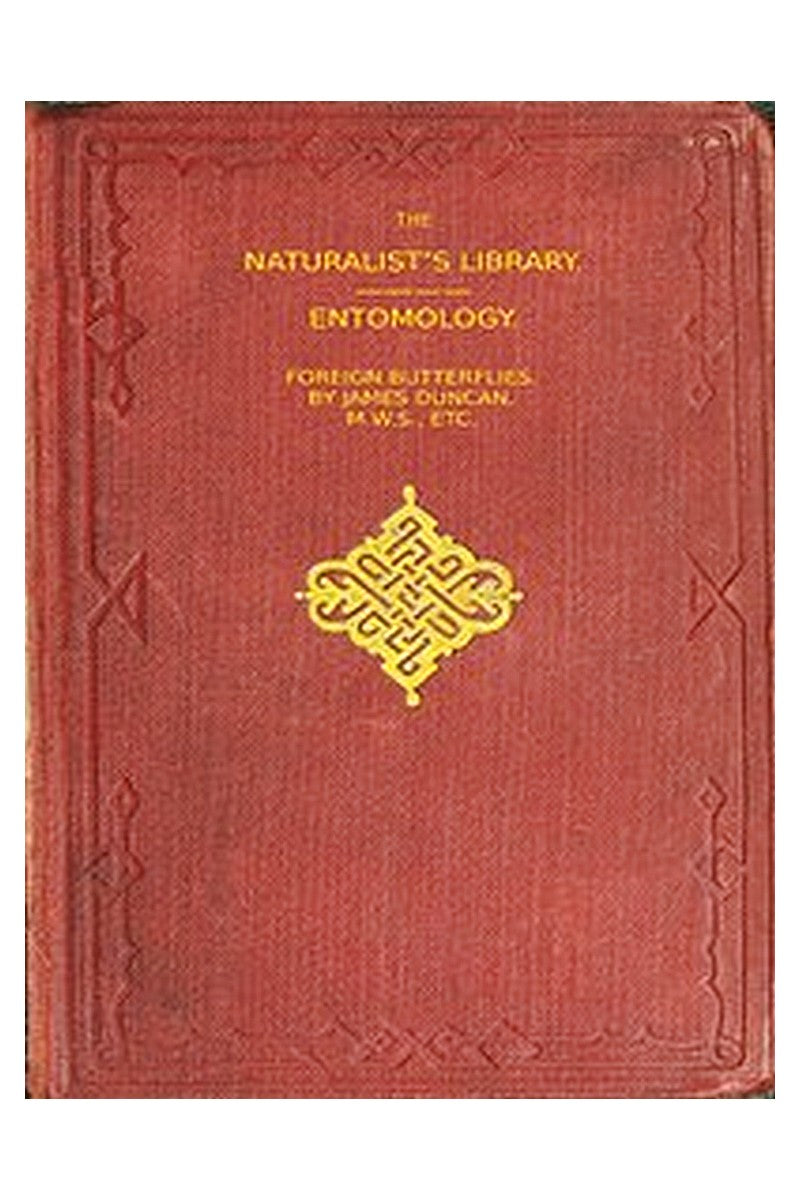 The Naturalist's Library, Vol XXXI