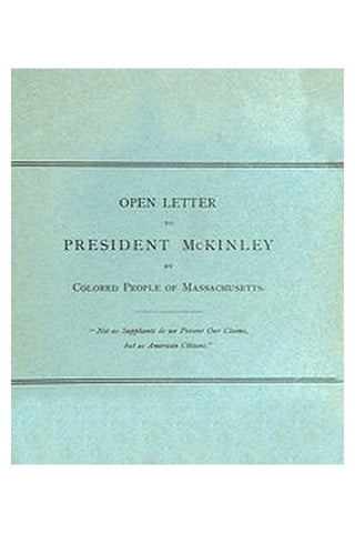 Open Letter to President McKinley by Colored People of Massachusetts