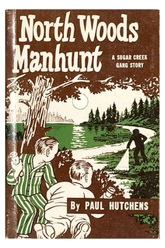 North Woods Manhunt (A Sugar Creek Gang Story)