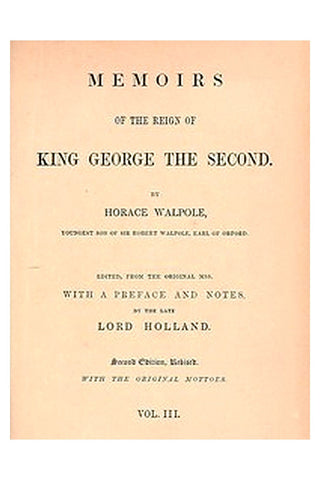 Memoirs of the Reign of King George II, Volume 3 (of 3)