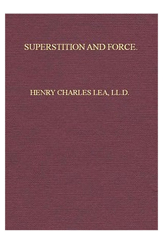 Superstition and Force
