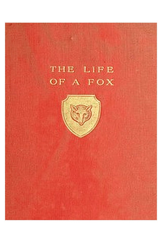 The Life of a Fox, Written by Himself