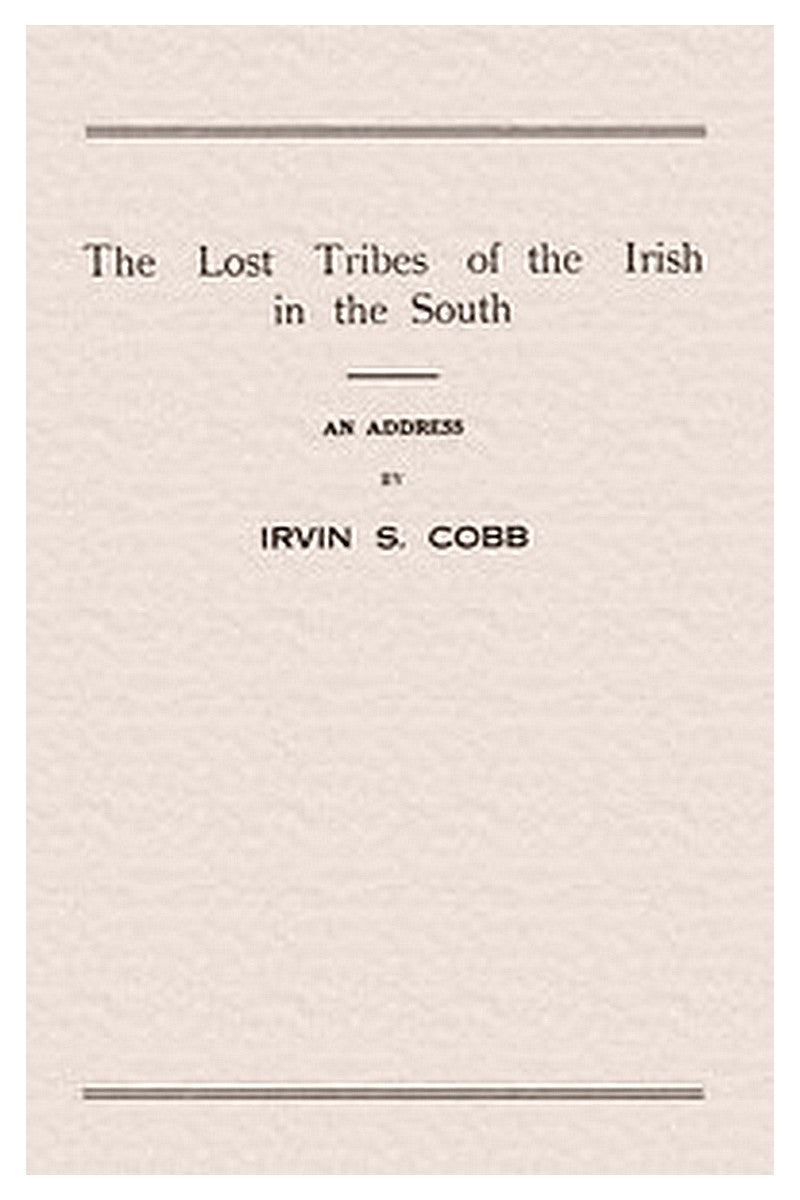 The Lost Tribes of the Irish in the South