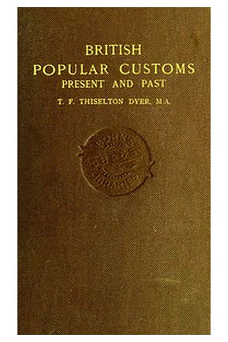 British Popular Customs, Present and Past
