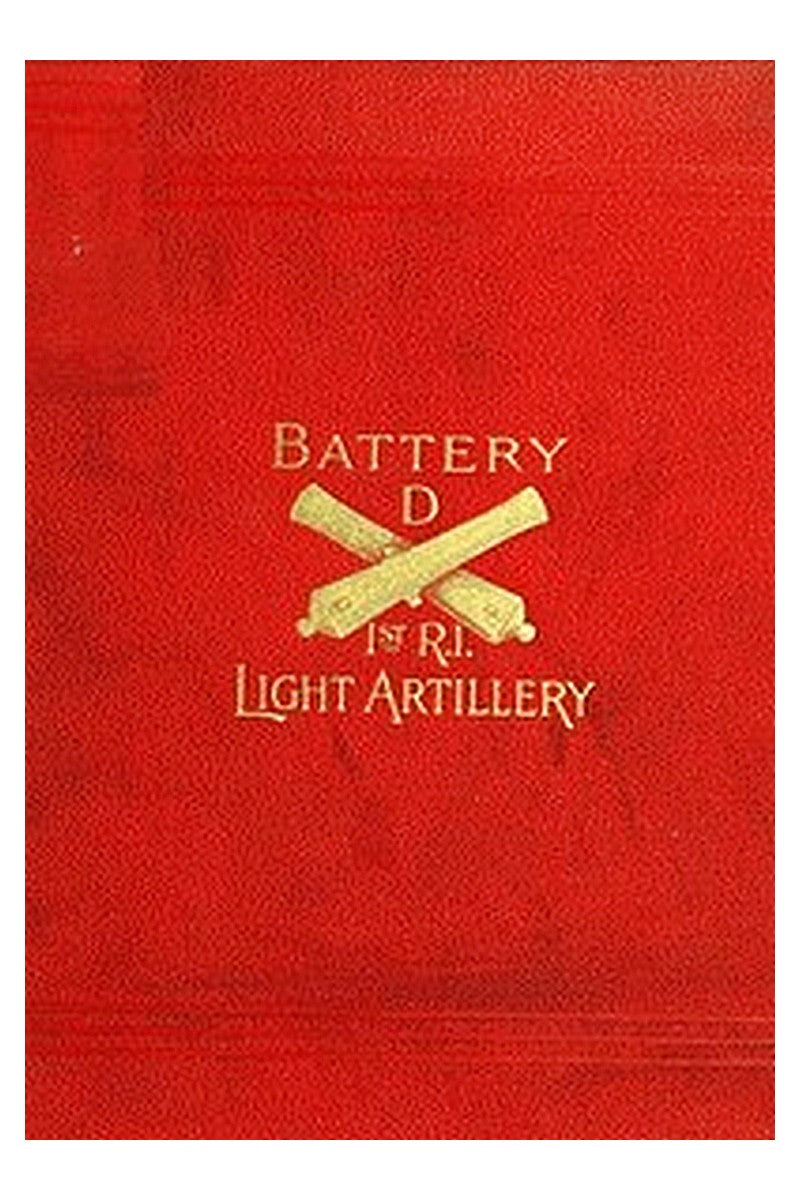 Battery D First Rhode Island Light Artillery in the Civil War