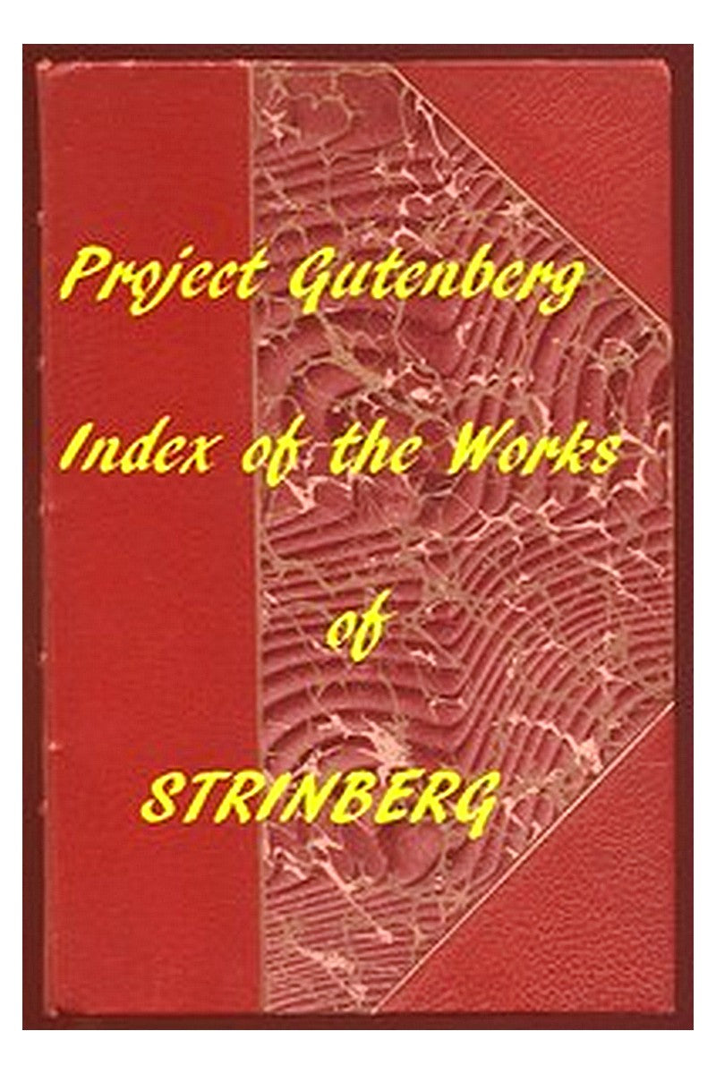 Index of the Project Gutenberg Works of August Strindberg