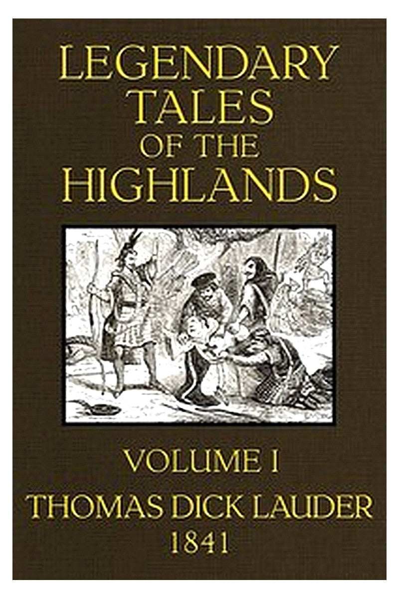 Legendary Tales of the Highlands (Volume 1 of 3)