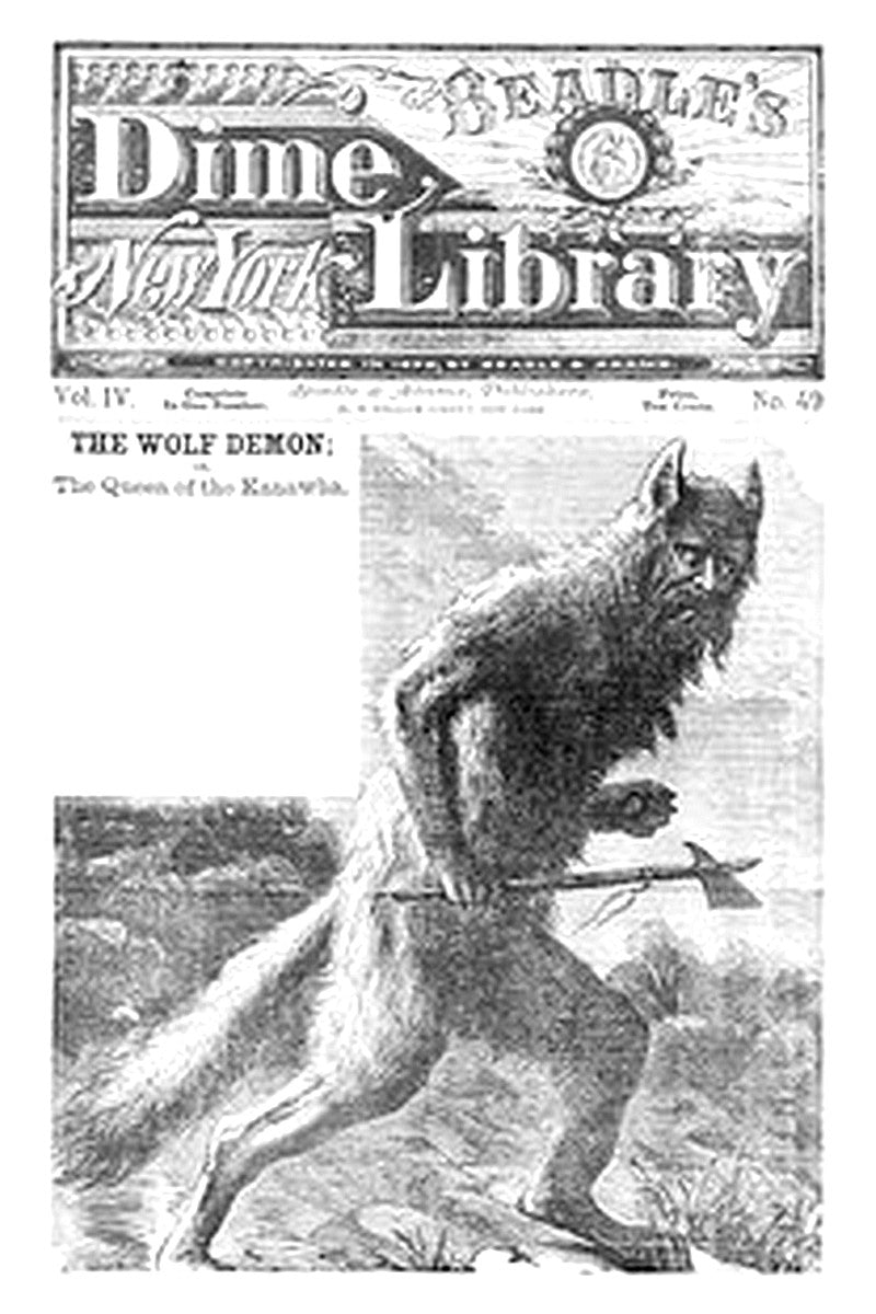 The Wolf Demon or, The Queen of the Kanawha