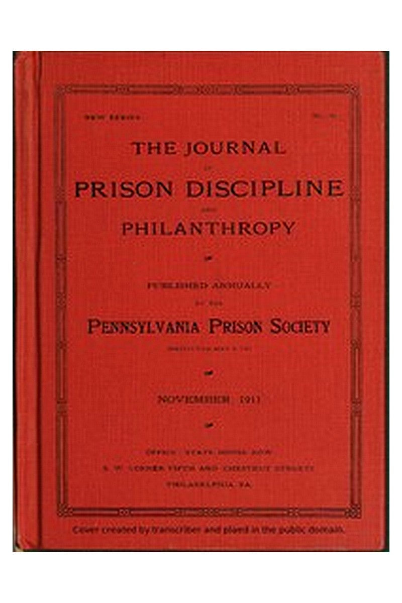 The Journal of Prison Discipline and Philanthropy (New Series, No. 50) November 1911
