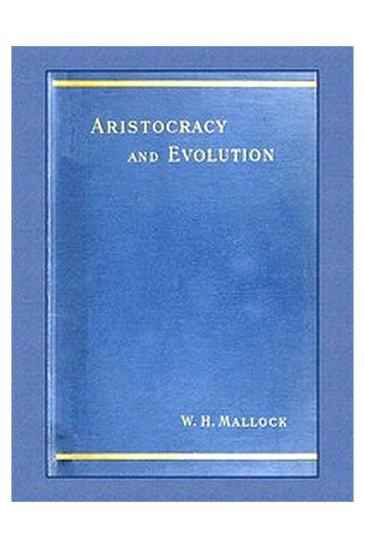 Aristocracy & Evolution
