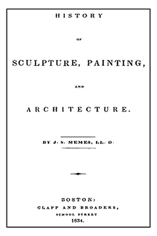 History of Sculpture, Painting, and Architecture