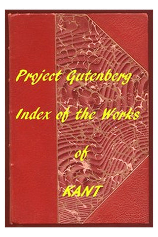 Index of the Project Gutenberg Works of Immanuel Kant