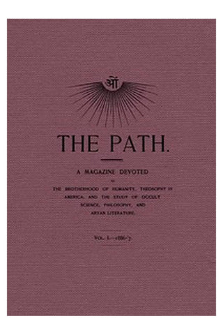 The Path, Vol. I.—1886-'7