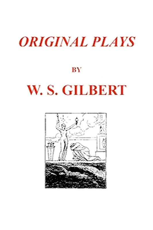 Original Plays [First Series]