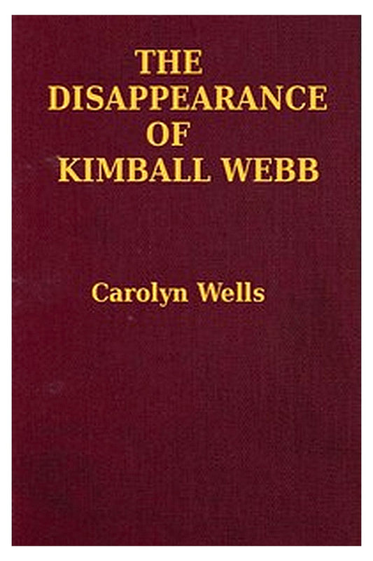 The Disappearance of Kimball Webb