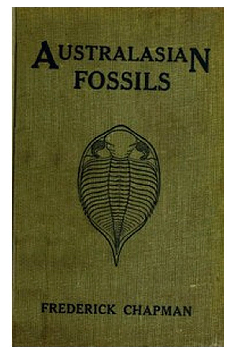 Australasian Fossils: A Students' Manual of Palaeontology