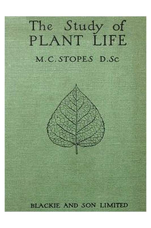 The Study of Plant Life