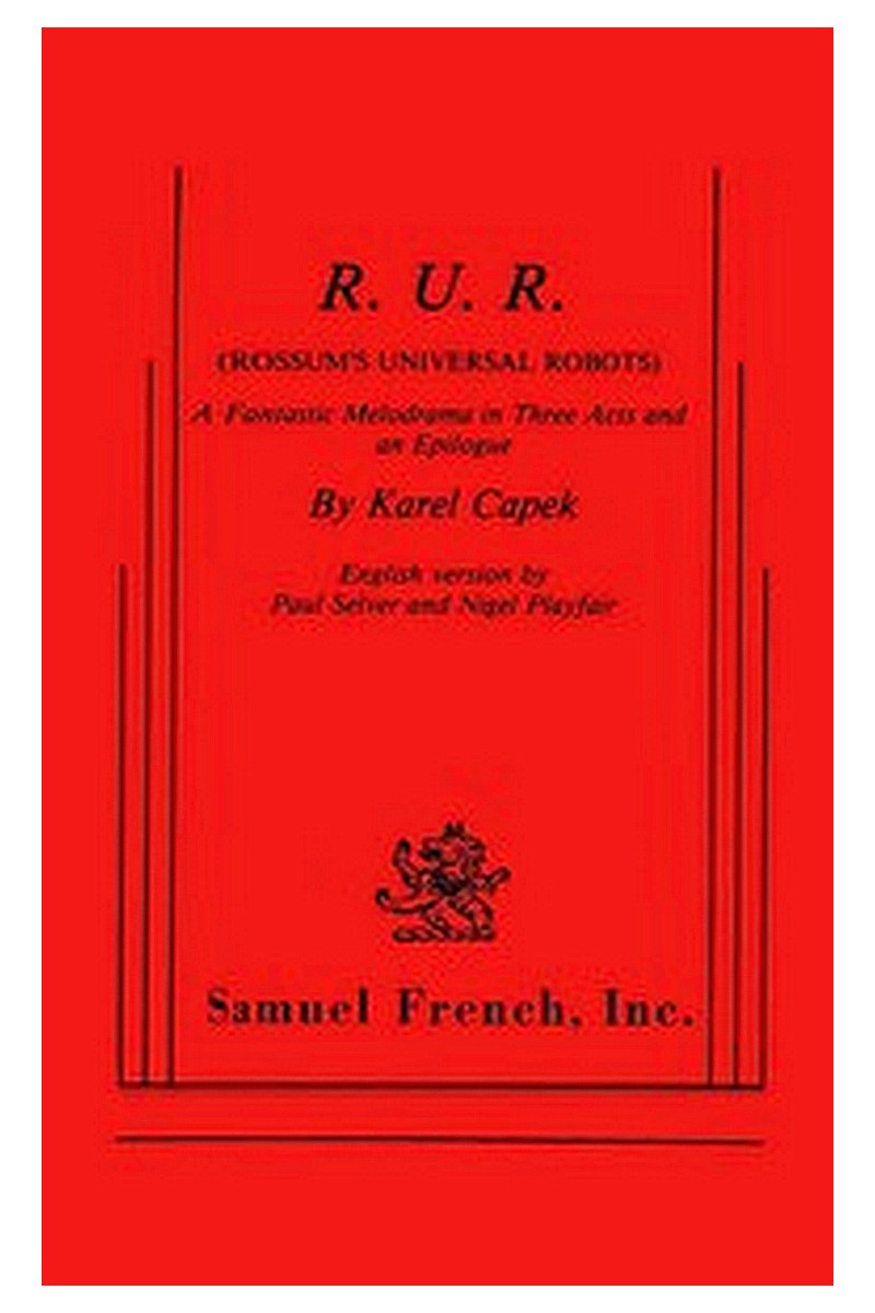 R.U.R. (Rossum's Universal Robots)