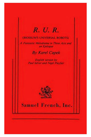 R.U.R. (Rossum's Universal Robots)