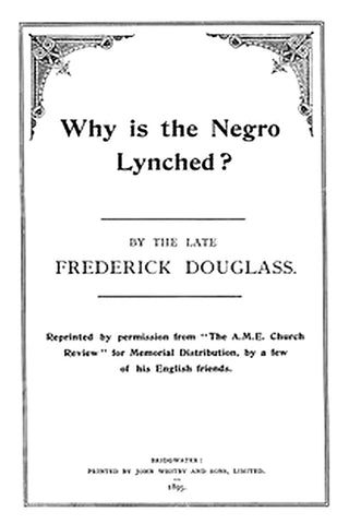 Why is the Negro Lynched?