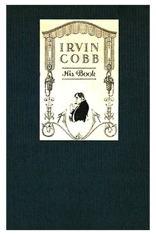 Irvin Cobb, His Book:
