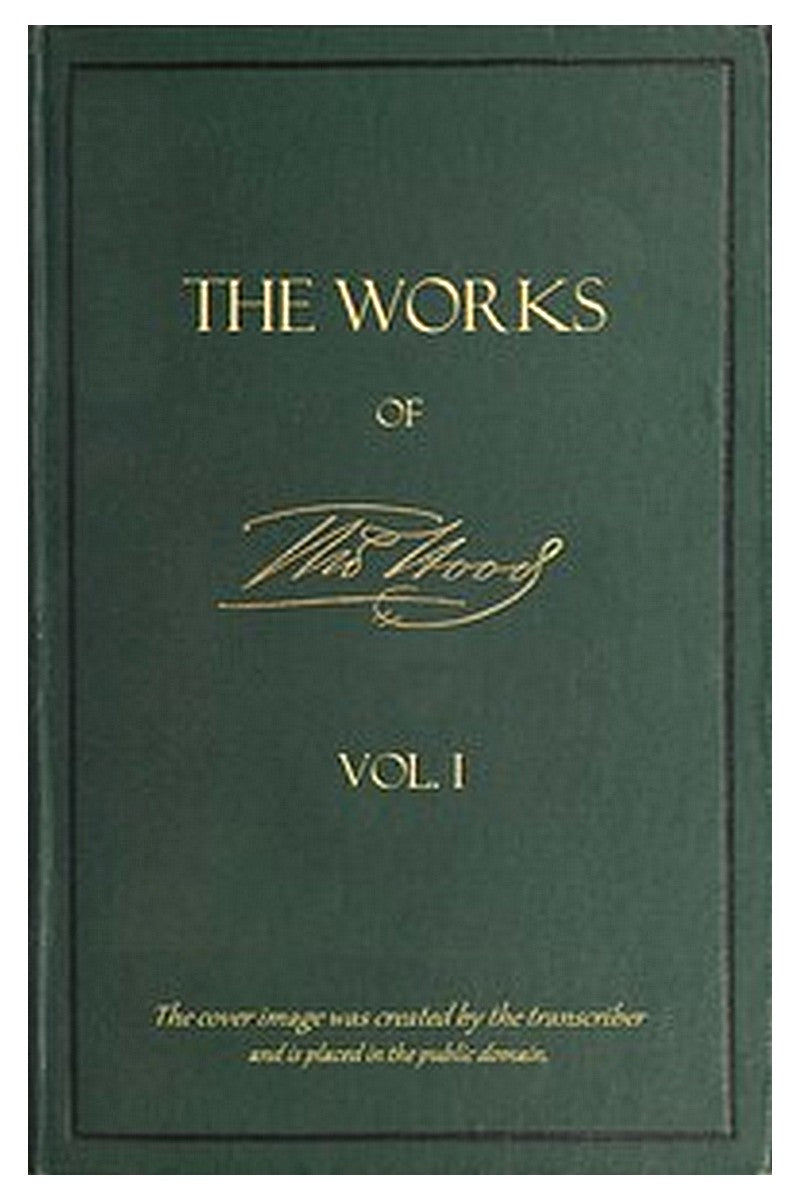 The Works of Thomas Hood; Vol. 01 (of 11)
