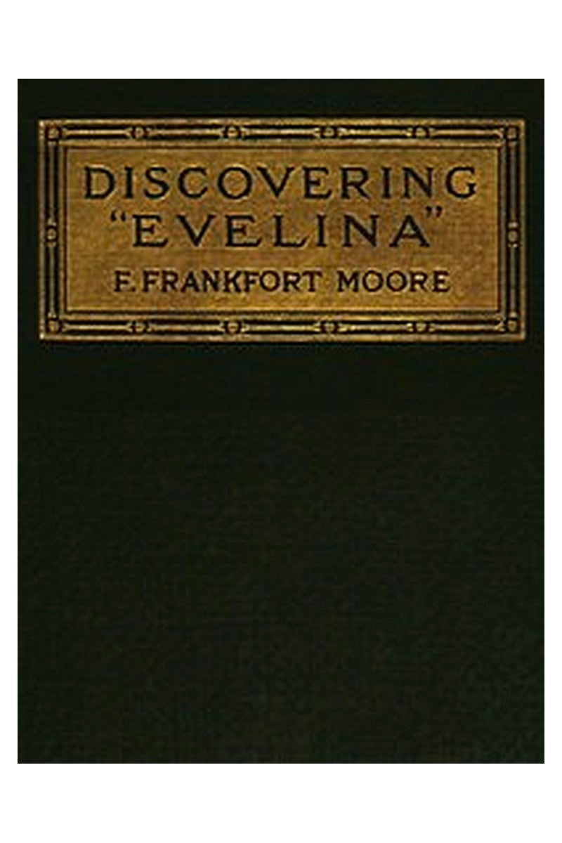 Discovering "Evelina": An Old-fashioned Romance
