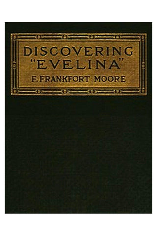 Discovering "Evelina": An Old-fashioned Romance
