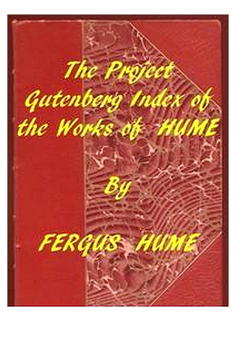 Index of the Project Gutenberg Works of Fergus Hume