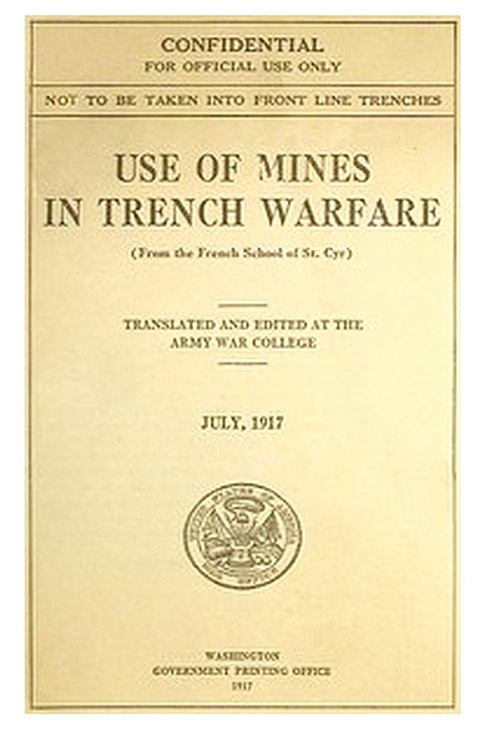 Use of Mines in Trench Warfare (From the French School of St. Cyr)