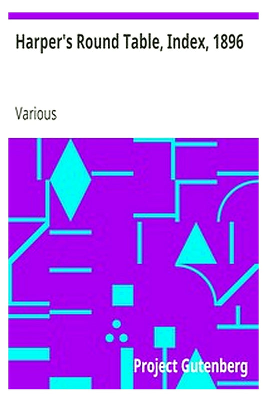 Harper's Round Table, Index, 1896