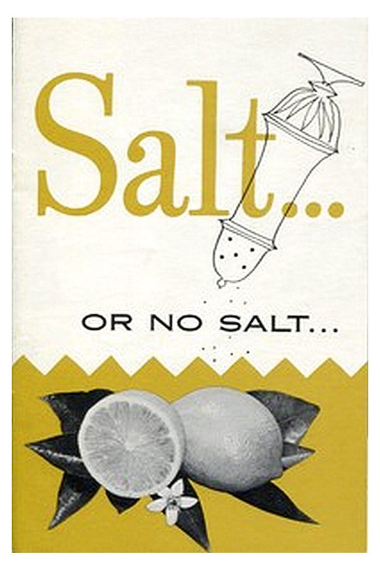 Salt ... or No Salt ..