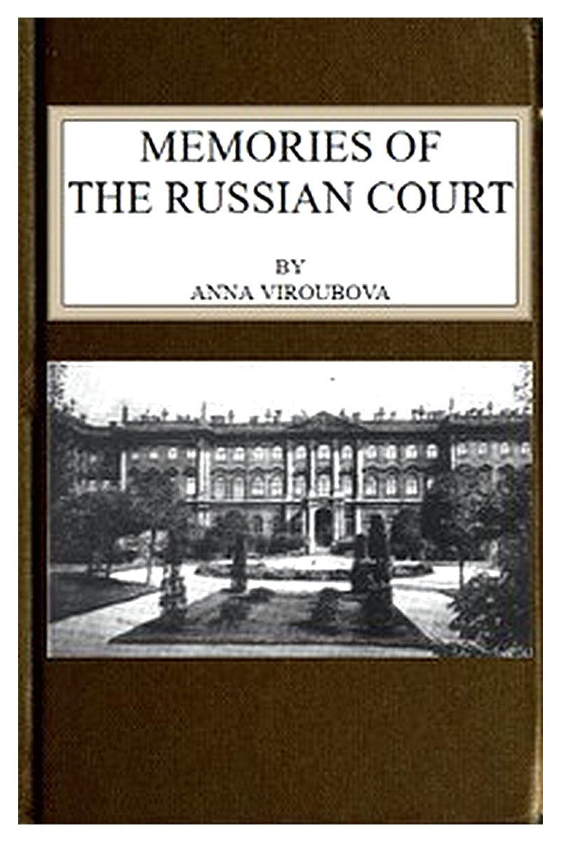 Memories of the Russian Court