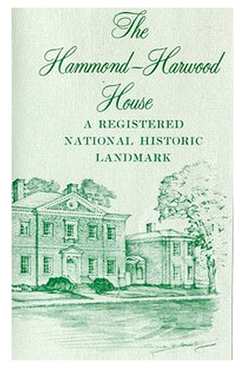 The Hammond-Harwood House: A Registered National Historic Landmark