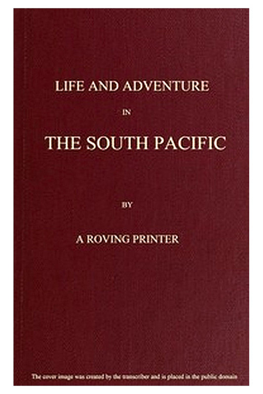 Life and Adventure in the South Pacific