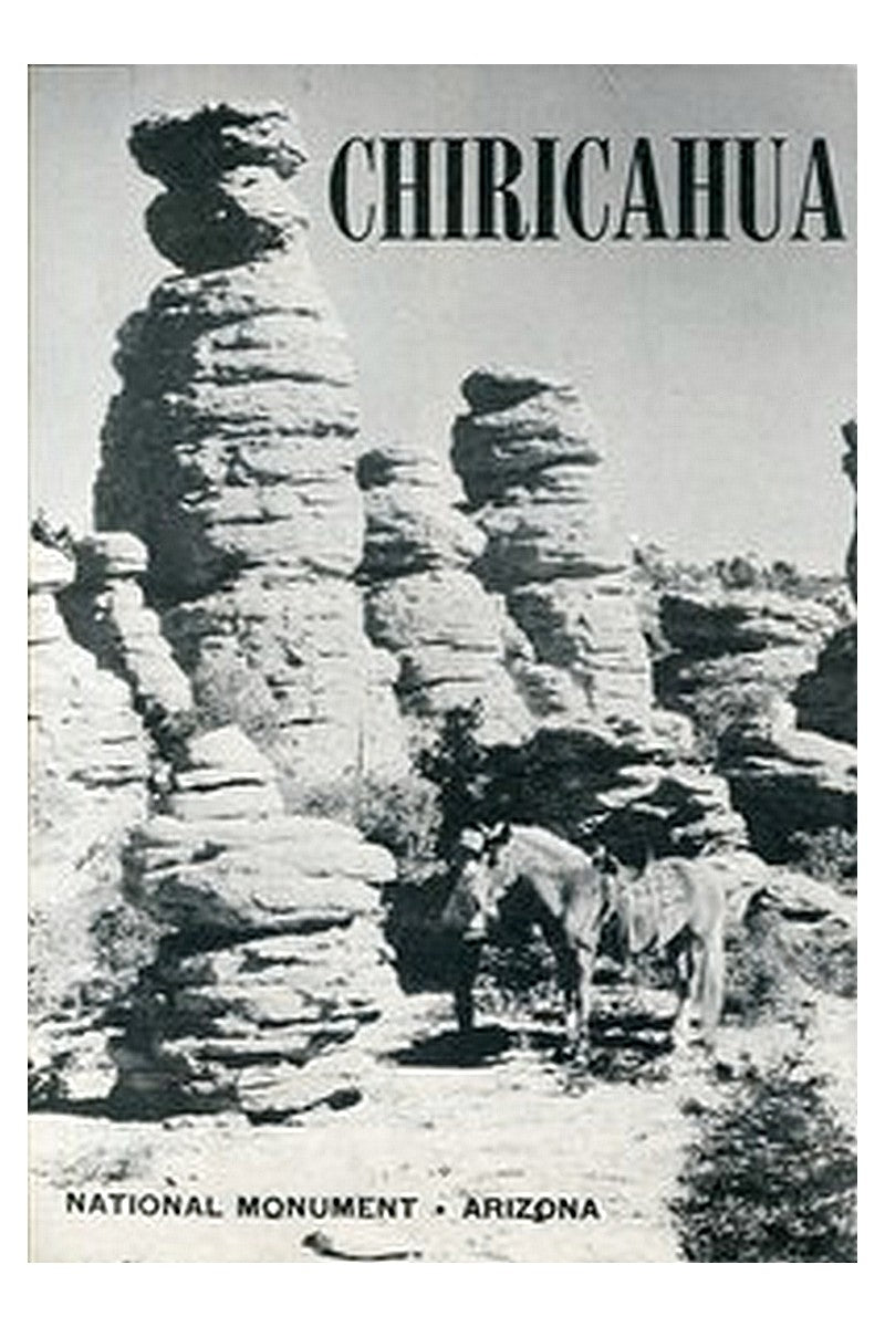 Chiricahua National Monument (1958)