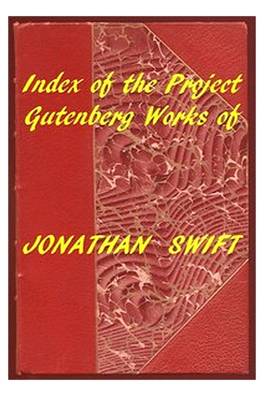 Index of the Project Gutenberg Works of Jonathan Swift