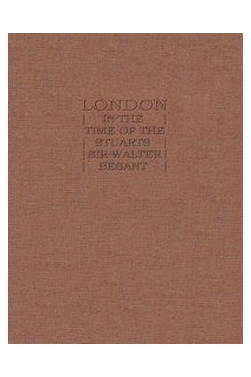 London in the Time of the Stuarts