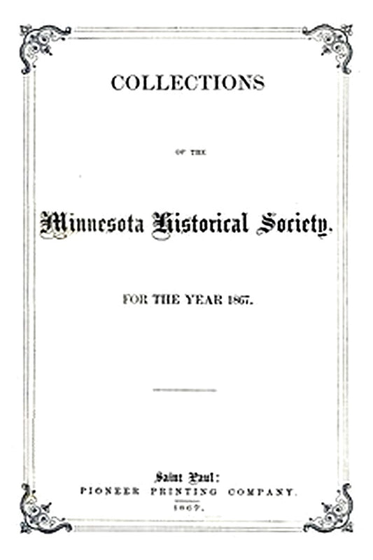 Collections of the Minnesota Historical Society for the Year 1867