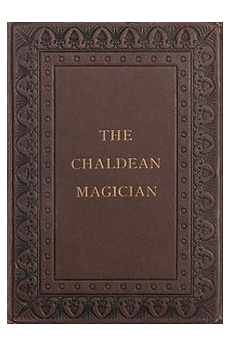 The Chaldean Magician