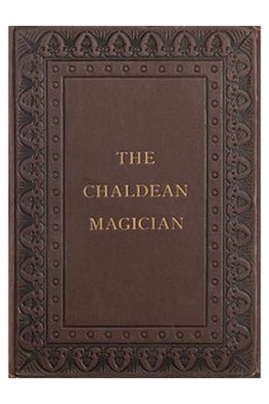 The Chaldean Magician