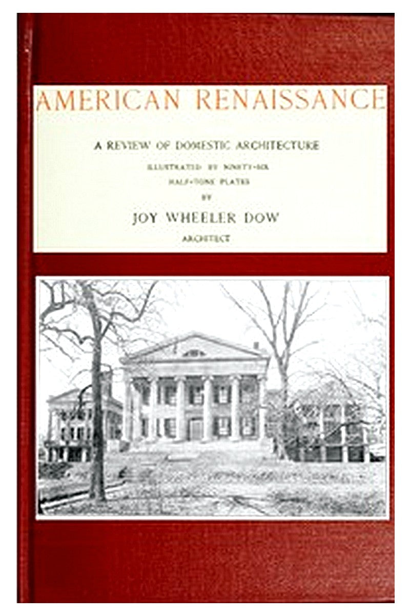 American renaissance a review of domestic architecture